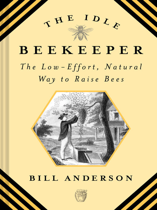 Title details for The Idle Beekeeper by Bill Anderson - Available